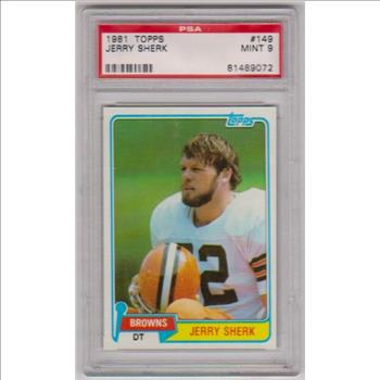 Graded PSA Mint 9 - Jerry Sherk 1981 Topps #149 Card