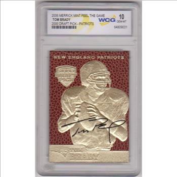 Graded Gem Mint 10 - Tom Brady 2006 Merrick Mint 2000 Draft Pick 23 Kt Gold Card