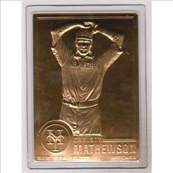 22 kt Gold - Christy Mathewson 2000 Danbury Mint Gold Card - HOF'er