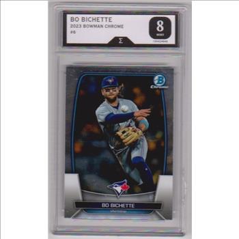 Graded Sigma Mint 8  - Bo Bichette 2023 Bowman Chrome #6 Card