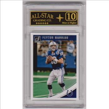 Graded 10 - Peyton Manning 2018 Donruss #84 Card