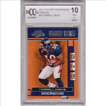 Graded BCCG 10 - Terrell Davis 2001 Playoff Contenders Samples #23 Card