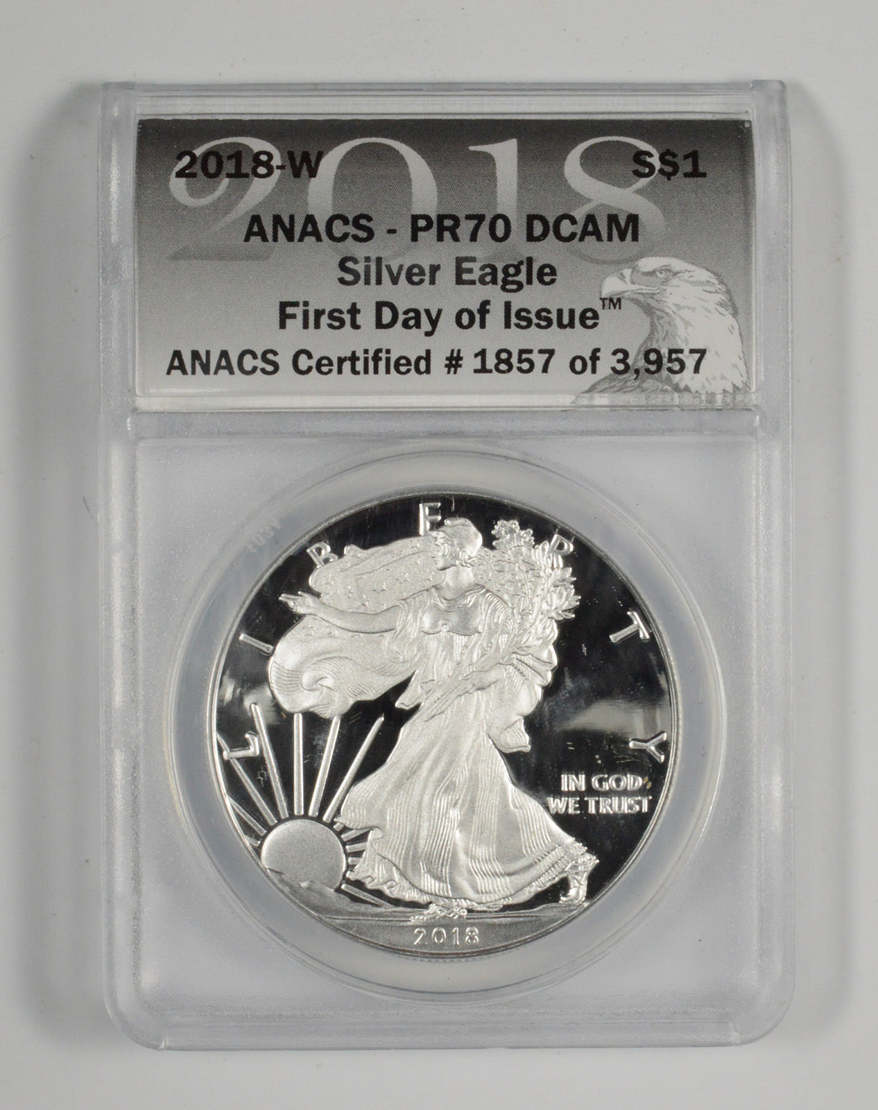 PR70 DCAM 2018-W American Silver Eagle - First Day Issue - Graded ANACS | Property Room