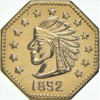 1852 Indian Head Octagonal California Gold Rush Souvenir Token