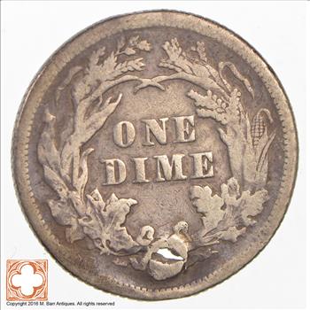 1876 Seated Liberty Silver Dime *Condition: Hole