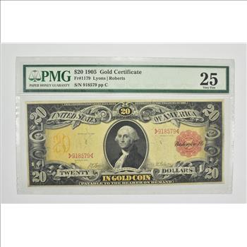 $20 1905 U.S. Gold Certificate Large Note - Graded PMG - 25 Very Fine Fr# 1179