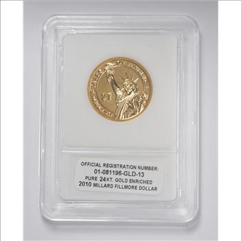 2010 Millard Fillmore Presidential Dollar - 24KT Gold Enriched - Slabbed
