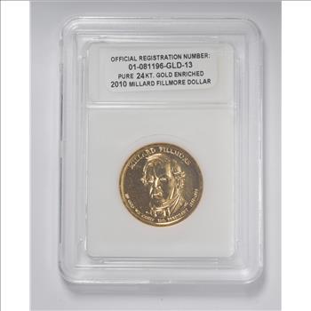 2010 Millard Fillmore Presidential Dollar - 24KT Gold Enriched - Slabbed