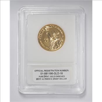 2011 Ulysses S. Grant Presidential Dollar - 24KT Gold Enriched - Slabbed