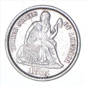 Full Liberty - 1875 Seated Liberty Silver Dime