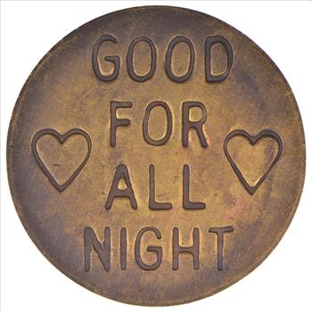 Novelty Token - Good For Token - FUNNY