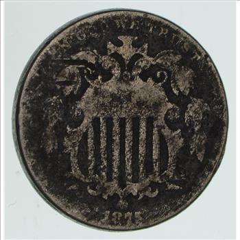 Tough - First US Nickel  - 1875 - Shield Nickel - US Type Coin - Over 100 Years Old!