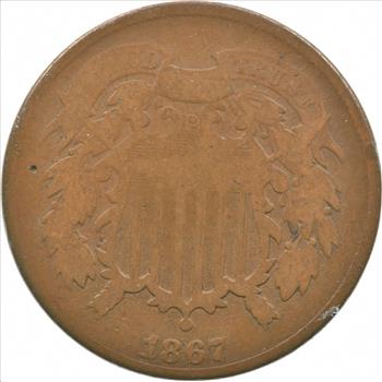 TWO CENT - 1867 US TWO 2 Cent Piece - First Coin with In God We Trust Motto