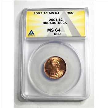 2001 MS64 RED Broadstruck Cents Anacs Error Coin