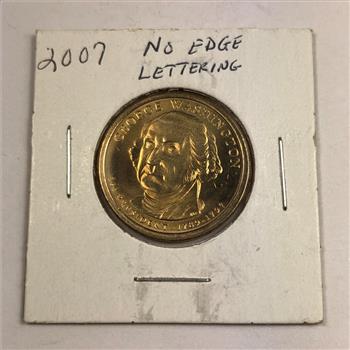 2007 Presidential Dollar Error *No Edge Lettering