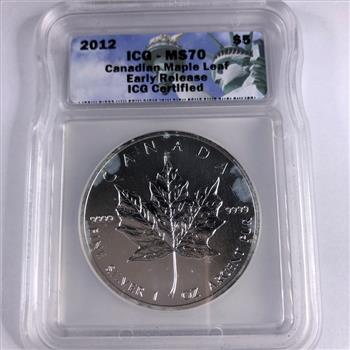 2012 Canada Silver Maple Leaf $5*Early Release*Graded MS70 by ICG*1oz .9999 Fine Silver