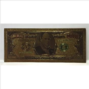 24K Gold Federal Reserve Note Replica of 1934 $10,000 Bank Note*Proof