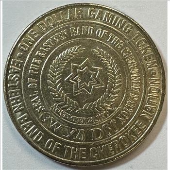Eastern Band of the Cherokee Nation - Cherokee, North Carolina - $1 Gaming Token