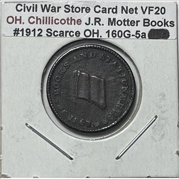SCARCE 1863 Civil War Store Card Token - J.R.Motter - Books and Stationary - Cigars & Tobacco - Chillicothe, OH - DIE ROTATION