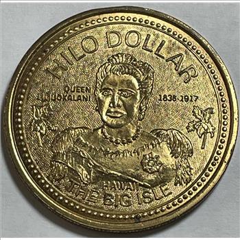 Hawaii Hilo Dollar - Queen Liliuokalani Commemorative