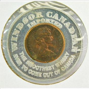 1970 Canada Encased Cent - Windsor Canadian Whisky - The Smoothest Whiskey to Ever Come Out of Canada