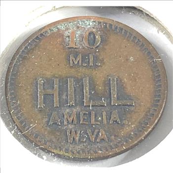 Early 20th Century Coal Mine Token*Used in Lieu of Cash Payment to Miner's*Amelia, West Virginia*10 M. I.
