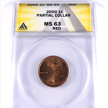 MINT ERROR*2000 Lincoln Head Memorial Cent*PARTIAL COLLAR*Graded MS63 Red by ANACS