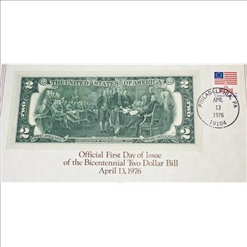 Official First Day of Issue of the US Bicentennial $2 Bill*April 13, 1976*Postmarked Philadelphia with Flag Stamp