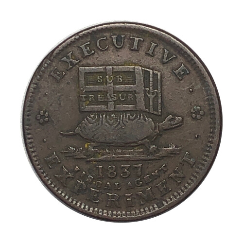 *1837 Executive Experiment Illustrious Predecessor Hard Times Token ...