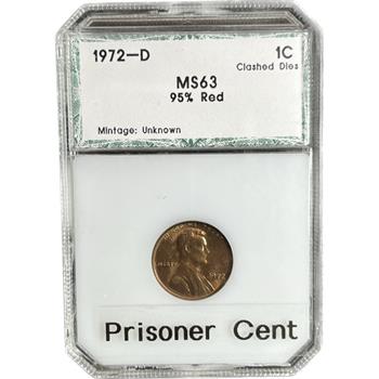 . Error Coin:  1972-D U.S. Red Lincoln Cent (No VDB)- Certified MS63 by PSI with Clashed Dies - Prisoner Cent