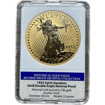 * 1933 Saint-Gaudens Gold Double Eagle Reverse Proof Replica - 24k Gold Layered Commemorative - Reverse Proof  Archival Collection
