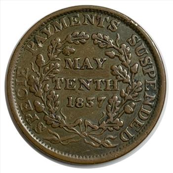* 1837 Hard Times Token -  May 10th, 1837