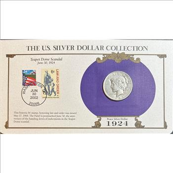 >1924 U.S. Silver Peace Dollar - The U.S. Silver Dollar Collection With Stamp Honoring The Indictments of Teapot Dome Scandal!