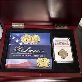 2007 George Washington Presidential Error Dollar (missing edge lettering) - NCG Graded MS65 - custom case - Coin