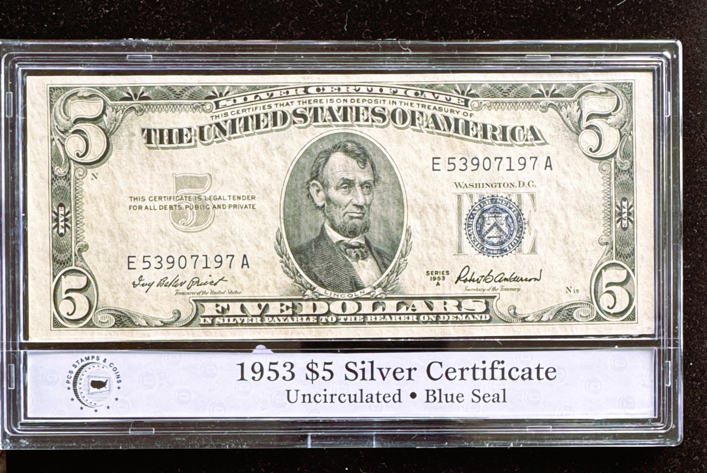 1953 A SERIES $5 DOLLAR SILVER CERTIFICATE, PCS GRADED UNCIRCULATED BLUE SEAL IN THE SLAB