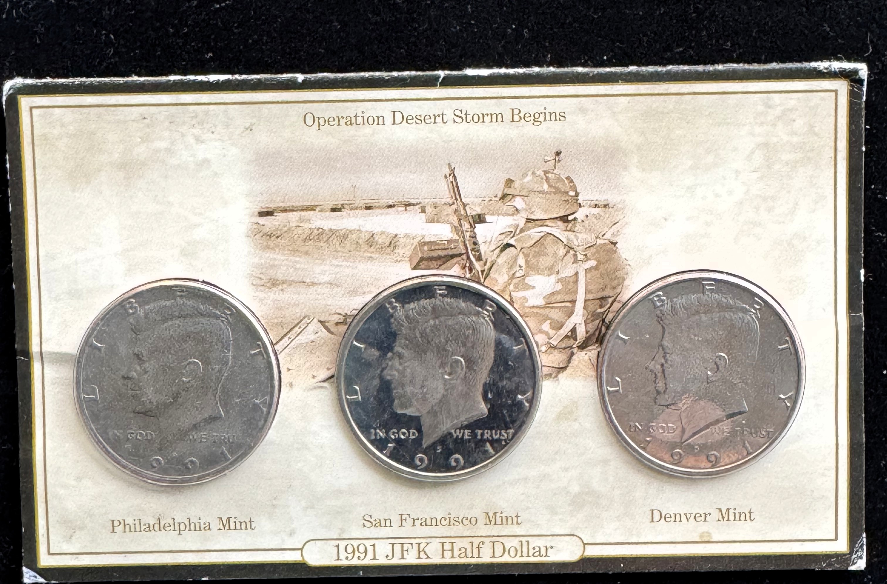 1991 KENNEDY HALF DOLLARS 3 COIN SET PROOF & UNC, S, D, P MINTS IN A SEALED IN A OPERATION DESERT STORM INFORMATION PKG