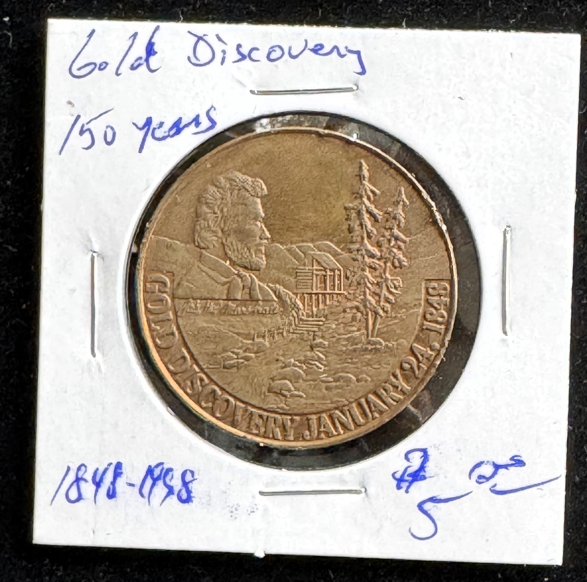 1848-1998 150 YEARS GOLD DISCOVERY MEDAL COIN