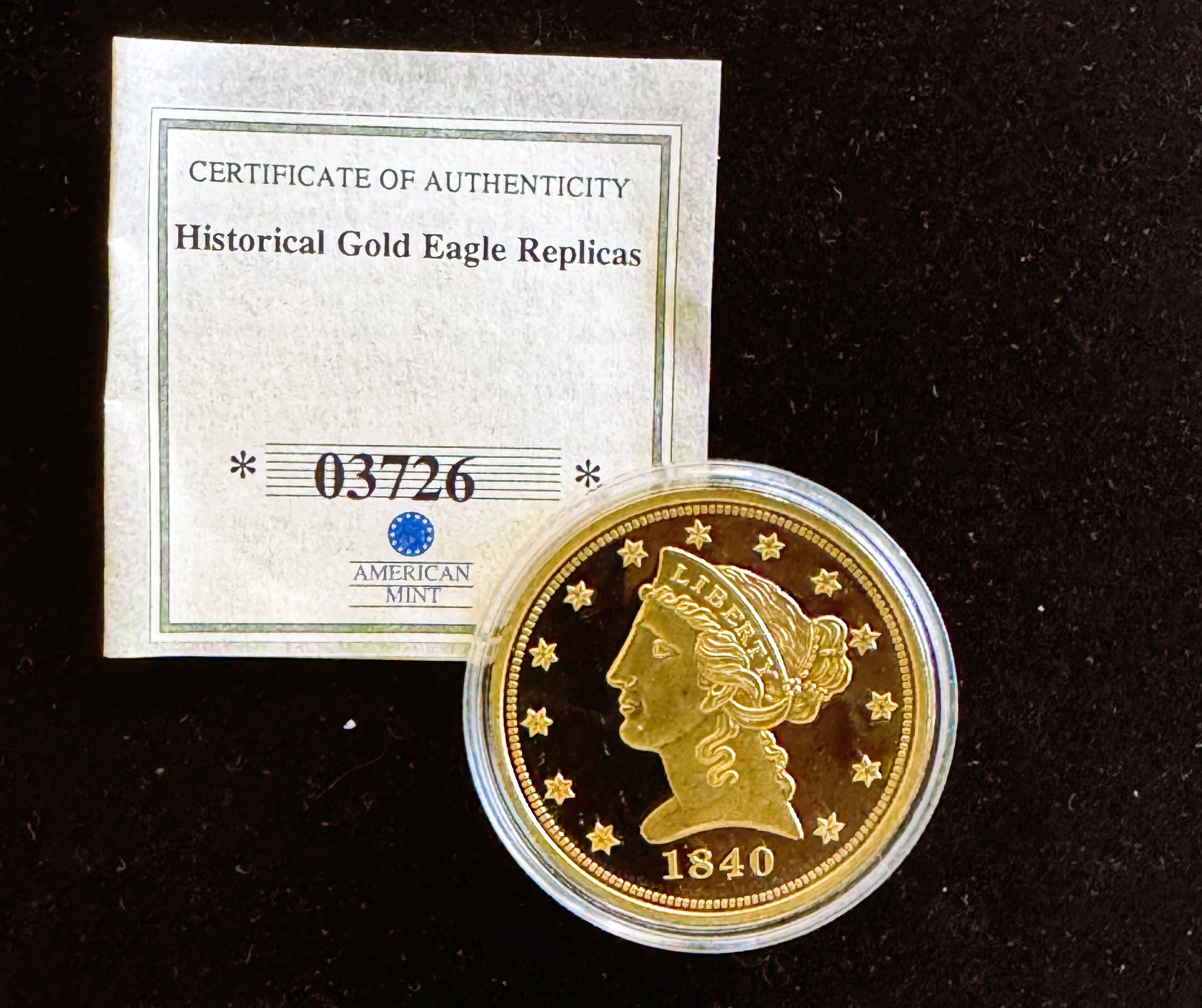 1840 GOLD LIBERTY HEAD REPLICA 24k GOLD LAYERED, UNBLEMISHED GEM PROOF IN CAPSULE, COA