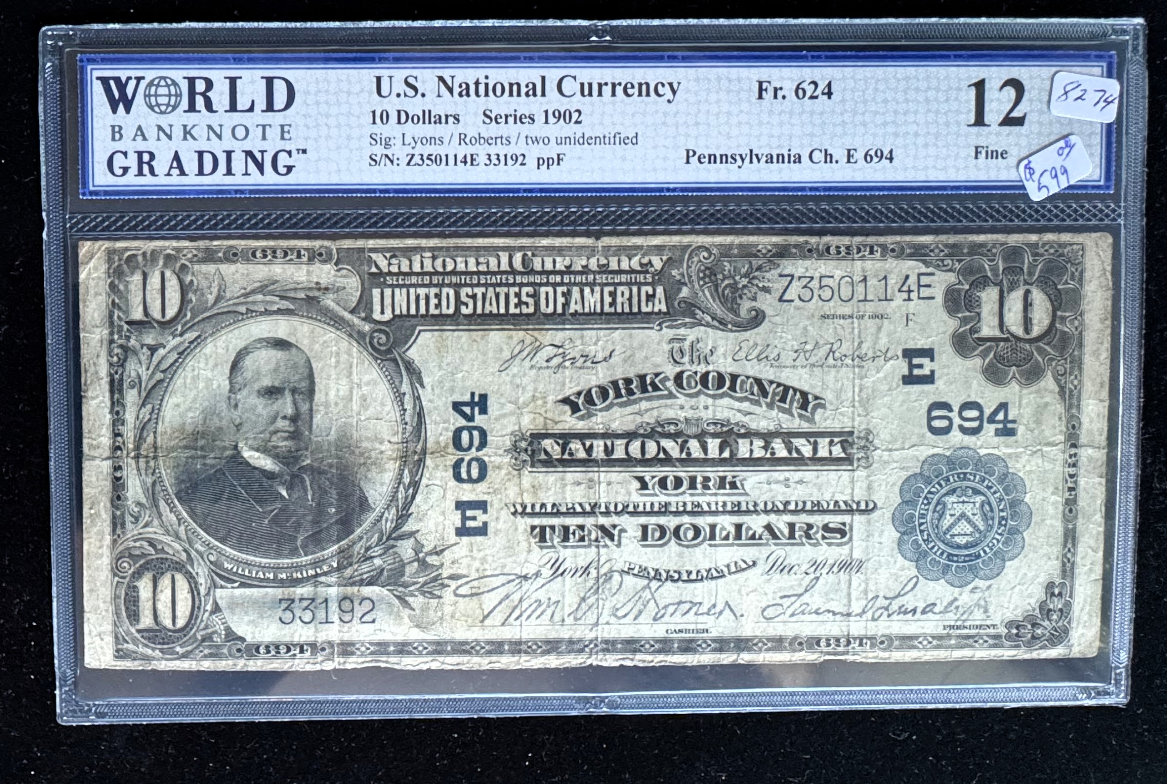 1902 SERIES $10 DOLLAR NATIONAL CURRENCY, YORK COUNTY, PA. E 694, SCARCE WBG GRADED 12 FINE, BLUE SEAL