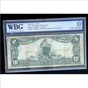 1902 SERIES $10 DOLLAR NATIONAL CURRENCY, YORK COUNTY, PA. E 694, SCARCE WBG GRADED 12 FINE, BLUE SEAL