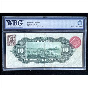 1909 SERIES MEXICO, MAZATLAN, 10 PESOS CURRENCY, WBG GRADED-20 VERY FINE, VERY SCARCE IN THIS CONDITION (STAMP AND SEAL ON REVERSE)