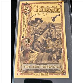 GOLD, 1/2 AND 1 OKLAHOMA GOLDBACKS, GOLD FOIL NOTES, 24kt 1/1000 & 1/2000 .999 FINE GOLD