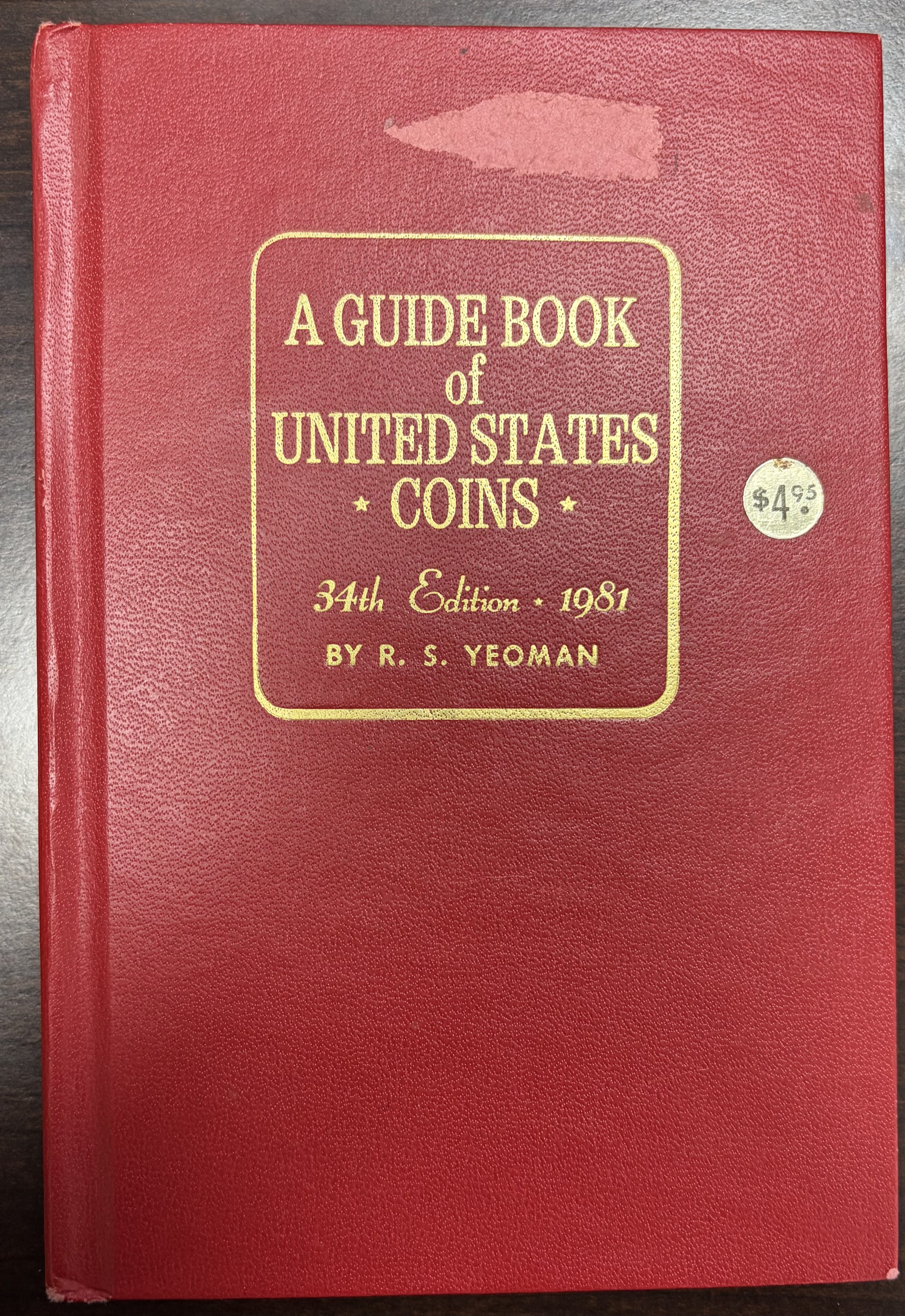 1981 Red Book Guide Book of United States Coins 34th Edition R.S. Yeoman Hardcover