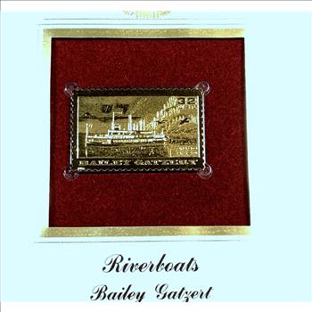 24 Karat Gold Enhanced Stamp on First Day of Issue Cover Envelope Riverboats Bailey Gatzert