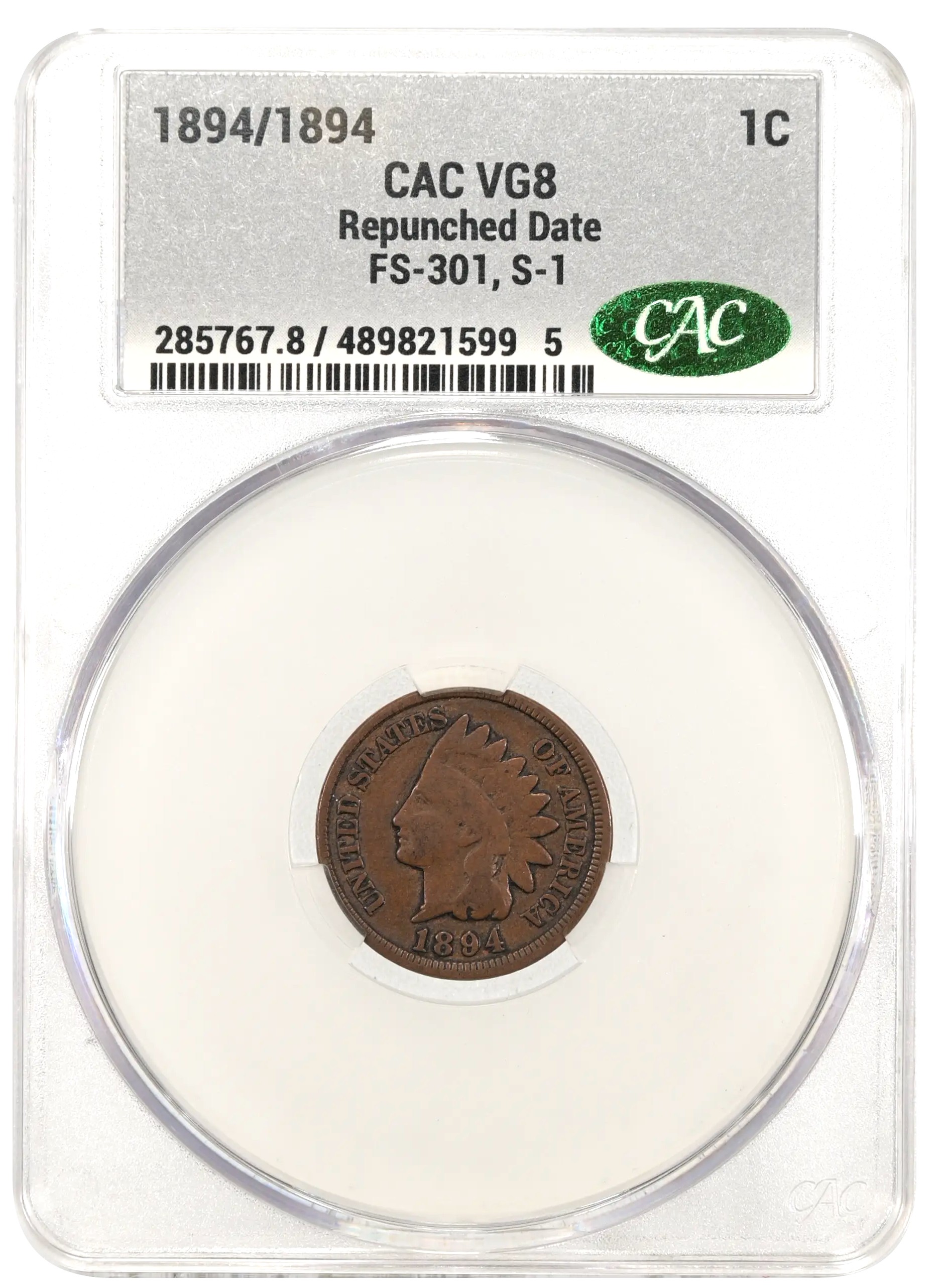 1894/1894 Indian Head Cent Repunched Date FS-301, S-1 CAC VG8