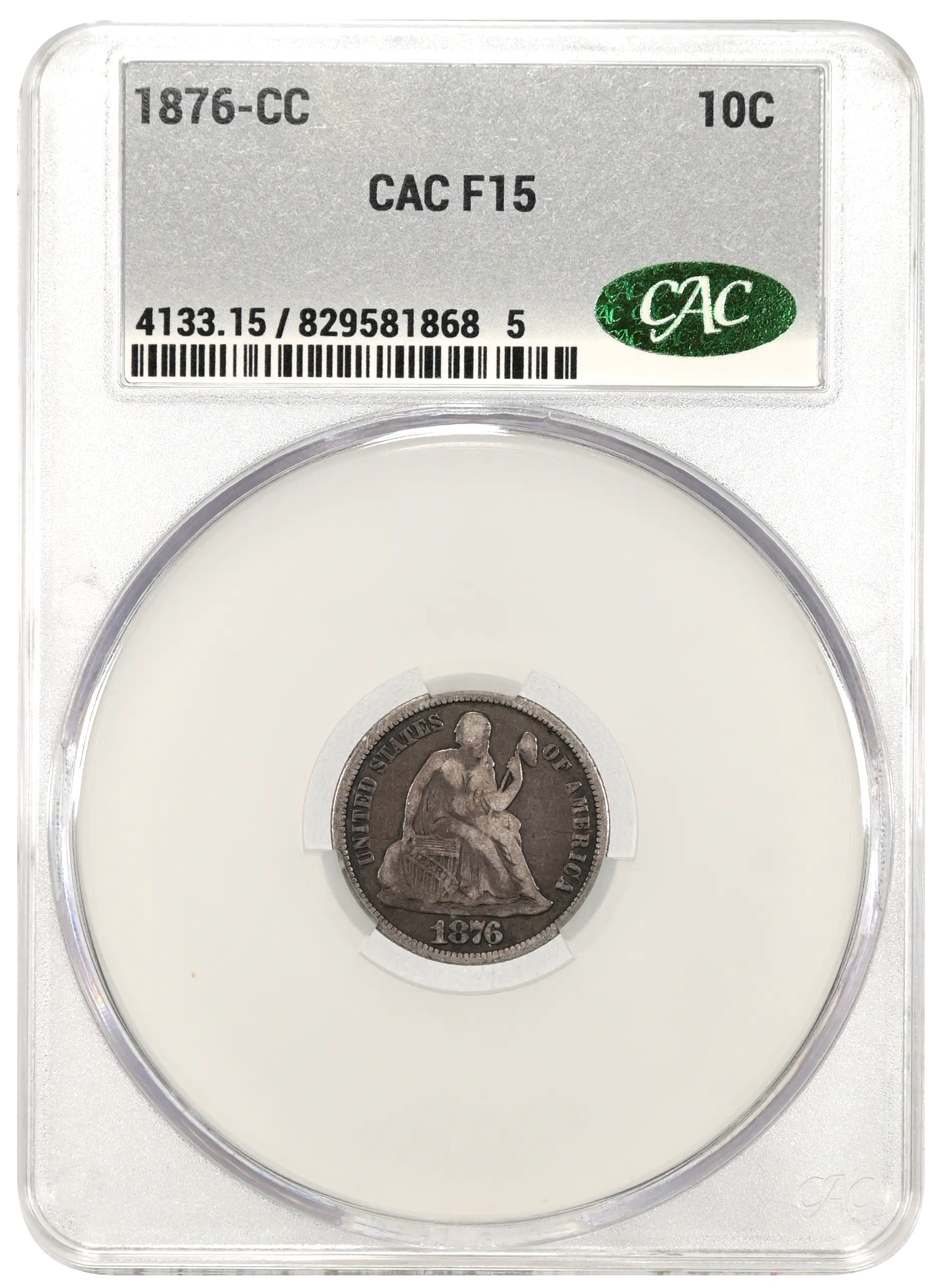 1876 CC Seated Liberty Dime CAC F15